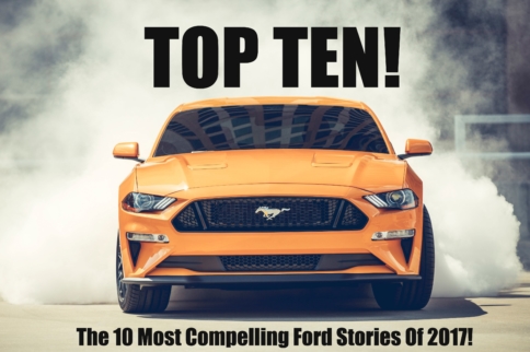 The 10 Most Compelling Ford Stories Of 2017