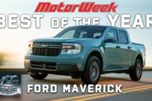 Ford Maverick Wins 2022 Top Drivers’ Choice Award From MotorWeek